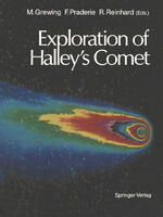 ISBN 9783642829734: Exploration of Halley’s Comet
