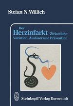 ISBN 9783642854132: Der Herzinfarkt – Zirkadiane Variation, Auslöser und Prävention