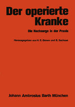 ISBN 9783642861598: Der operierte Kranke | Die Nachsorge in der Praxis | H. E. Grewe (u. a.) | Taschenbuch | Paperback | viii | Deutsch | 2012 | Springer-Verlag GmbH | EAN 9783642861598