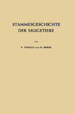 ISBN 9783642882364: Stammesgeschichte der Säugetiere – Eine Übersicht über Tatsachen und Probleme der Evolution der Säugetiere