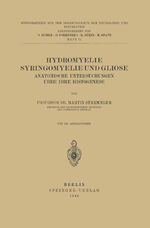 ISBN 9783642888458: Hydromyelie Syringomyelie und Gliose - Anatomische Untersuchungen über IHRE Histogenese Heft 72