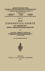 ISBN 9783642888540: Das Exponentialgesetz als Grundlage einer Vergleichenden Biologie - Heft II