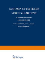 ISBN 9783642888724: Ellenberger-Schütz’ Jahresbericht über die Leistungen auf dem Gebiete der Veterinär-Medizin - Fünfundvierzigster Jahrgang(Jahr 1925)