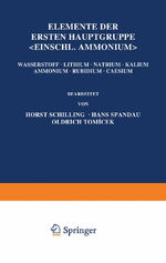 ISBN 9783642888977: Elemente der Ersten Hauptgruppe; Einschl. Ammonium; - Wasserstoff - Lithium - Natrium - Kalium - Ammonium - Rubidium - Caesium