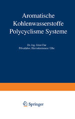 ISBN 9783642889066: Aromatische Kohlenwasserstoffe – Polycyclische Systeme