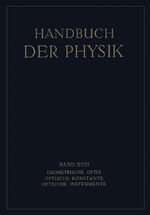 ISBN 9783642889264: Geometrische Optik. Optische Konstante. Optische Instrumente