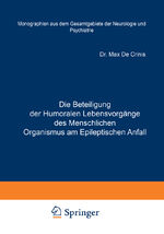 ISBN 9783642889479: Die Beteiligung der Humoralen Lebensvorgänge des Menschlichen Organismus am Epileptischen Anfall – Heft 22