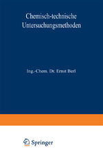 ISBN 9783642889868: Chemisch-technische Untersuchungsmethoden – Erster Band