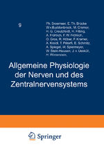 ISBN 9783642891748: Handbuch der Normalen und Pathologischen Physiologie – Neunter Band Allgemeine Physiologie der Nerven und des Zentralnervensystems