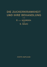 ISBN 9783642893353: Die Zuckerkrankheit und Ihre Behandlung