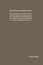 ISBN 9783642894619: Die neueren Arzneimittel und die pharmakologischen Grundlagen ihrer Anwendung in der ärztlichen Praxis