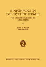 ISBN 9783642894930: Einführung in die Psychotherapie für Medizinstudierende und Ärzte