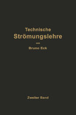 ISBN 9783642896385: Einführung in die technische Strömungslehre - Zweiter Band Strömungstechnisches Praktikum