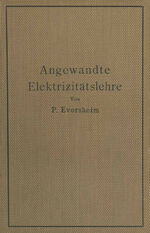 ISBN 9783642896613: Angewandte Elektrizitätslehre - Ein Leitfaden für das elektrische und elektrotechnische Praktikum