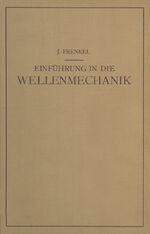 ISBN 9783642896989: Einfuhrung in die Wellenmechanik