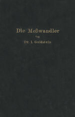 ISBN 9783642897610: Die Meßwandler - ihre Theorie und Praxis