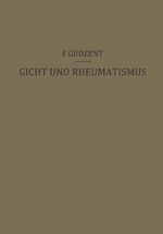 ISBN 9783642897849: Gicht und Rheumatismus - Ein Lehrbuch für Ärzte und Studierende