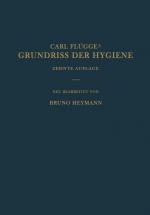 ISBN 9783642898464: Grundriss der Hygiene – Für Studierende und praktische Ärzte Medizinal- und Verwaltungsbeamte