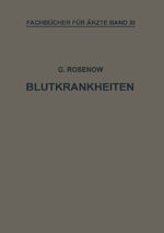 ISBN 9783642903137: Blutkrankheiten - Eine Darstellung für die Praxis