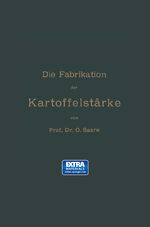 ISBN 9783642903335: Die Fabrikation der Kartoffelstärke