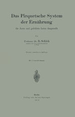 ISBN 9783642903496: Das Pirquetsche System der Ernährung - für Ärzte und gebildete Laien dargestellt