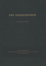 ISBN 9783642904325: Das Radialbohren