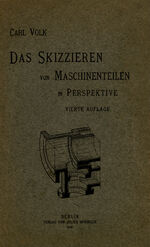 ISBN 9783642904998: Das Skizzieren von Maschinenteilen in Perspektive