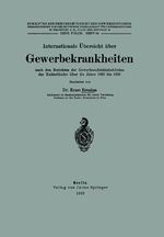 ISBN 9783642937873: Internationale Übersicht über Gewerbekrankheiten nach den Berichten der Gewerbeaufsichtsbehörden der Kulturländer über die Jahre 1920 bis 1926 – Neue Folge. Heft 24