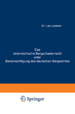 ISBN 9783642940200: Das österreichische Bergschadenrecht unter Berücksichtigung des deutschen Bergrechtes