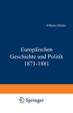 ISBN 9783642940453: Europäische Geschichte und Politik 1871–1881