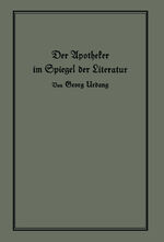 ISBN 9783642941245: Der Apotheker im Spiegel der Literatur