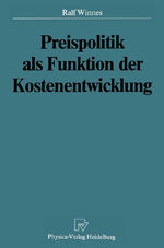 ISBN 9783642958823: Preispolitik als Funktion der Kostenentwicklung