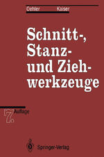 ISBN 9783642974991: Schnitt-, Stanz- und Ziehwerkzeuge
