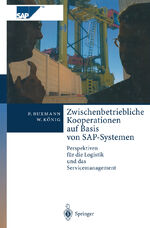 ISBN 9783642980442: Zwischenbetriebliche Kooperationen auf Basis von SAP-Systemen – Perspektiven für die Logistik und das Servicemanagement