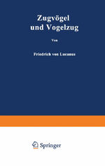ISBN 9783642984273: Zugvögel und Vogelzug