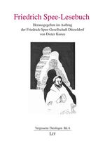 ISBN 9783643106070: Friedrich Spee-Lesebuch - Herausgegeben im Auftrag der Friedrich-Spee-Gesellschaft Düsseldorf