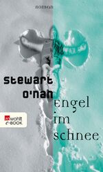 ISBN 9783644023215: Engel im Schnee  Stewart O`Nan