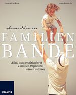 ISBN 9783645604086: Familienbande - Fotografie al dente