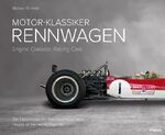 ISBN 9783645605915: Motor-Klassiker: Rennwagen - Die Herzstücke der Rennsportlegenden  -  Engine classics: racing cars.