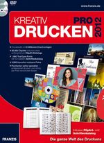 ISBN 9783645701822: Kreativ Drucken Pro 2012