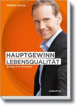 Hauptgewinn Lebensqualität - Erfolg in 5 Wochen