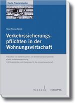 ISBN 9783648020333: Verkehrssicherungspflichten in der Immobilienwirtschaft - Umsetzung, Arbeitshilfen und Checklisten für die Immobilienwirtschaft