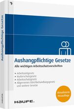 ISBN 9783648028384: Aushangpflichtige Gesetze - Aktualisierte Neuauflage