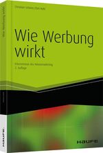 ISBN 9783648029510: Wie Werbung wirkt – Erkenntnisse des Neuromarketing