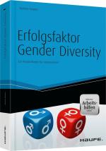 ISBN 9783648037041: Erfolgsfaktor Gender Diversity - mit Arbeitshilfen online - Ein Praxisleitfaden für Unternehmen