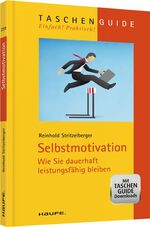 Reinhold Stritzelberger: Selbstmotivatio
