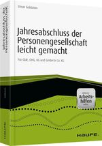 Jahresabschluss der Personengesellschaft leicht gemacht - für GbR, OHG, KG und GmbH & Co. KG