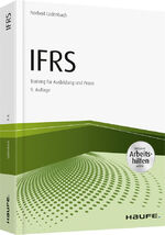 ISBN 9783648080313: IFRS - inkl. Arbeitshilfen online - Training für Ausbildung und Praxis