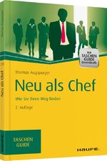 ISBN 9783648084052: Neu als Chef - Wie Sie Ihren Weg finden