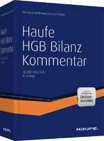 ISBN 9783648098097: Haufe HGB Bilanz-Kommentar 8. Auflage plus Onlinezugang - Der Kommentar zur Handelsbilanz – einschließlich aller Konzernbesonderheiten!